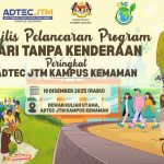 Majlis Program Hari Tanpa Kenderaan Peringkat ADTEC JTM Kampus Kemaman