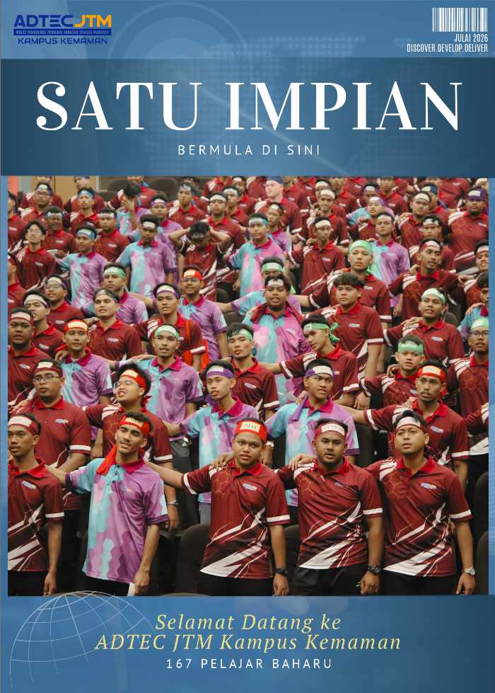 SATU IMPIAN : MINGGU SILATURAHIM ADTEC JTM KAMPUS KEMAMAN SESI 2/2026